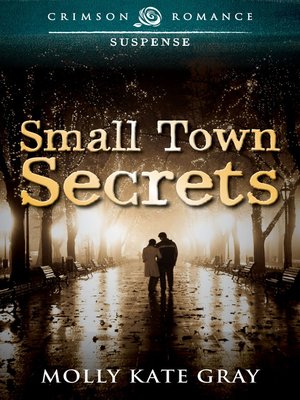 cover image of Small Town Secrets